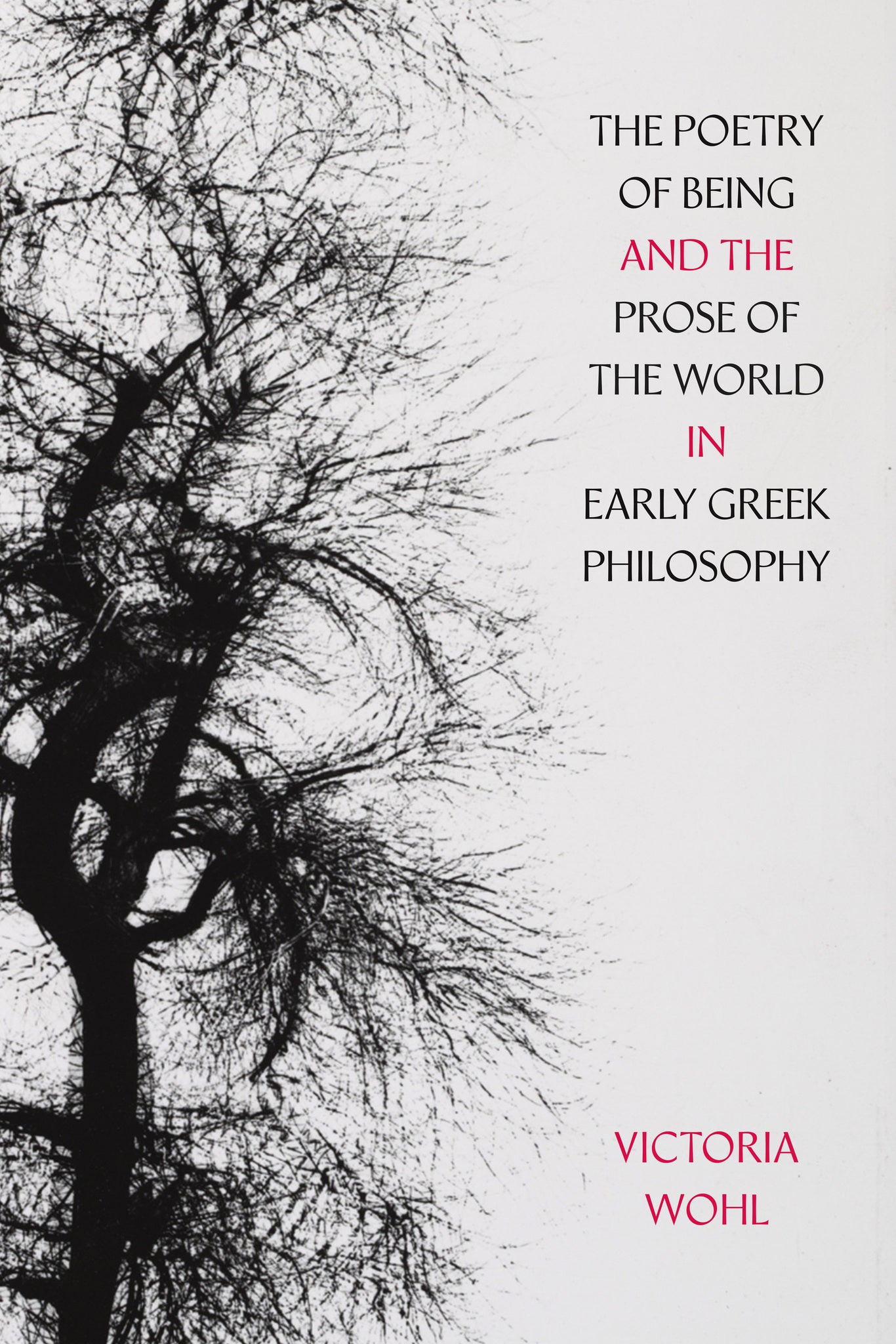 Cover image for The Poetry of Being and the Prose of the World in Early Greek Philosophy ISBN 9780520413320
